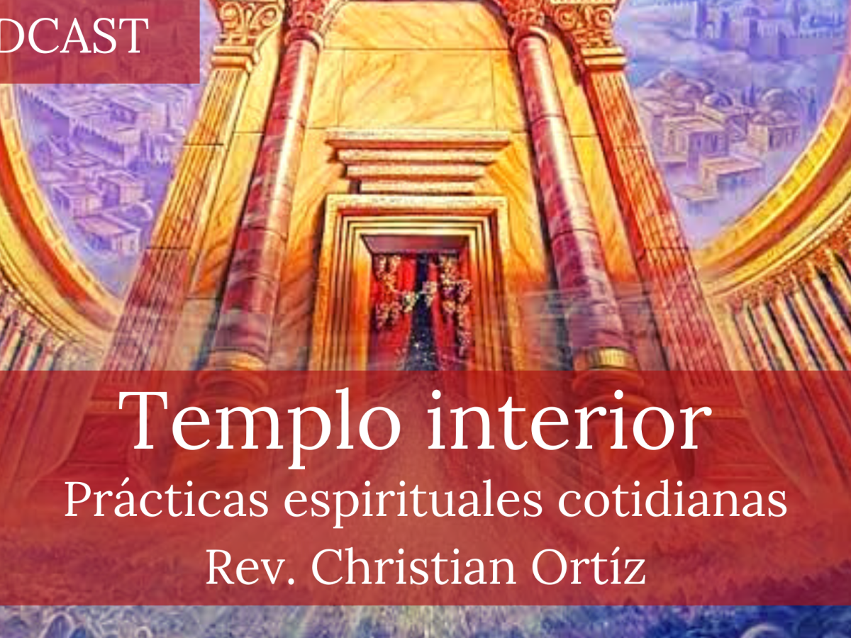 Templo interior – Prácticas espirituales&nbsp;cotidianas.